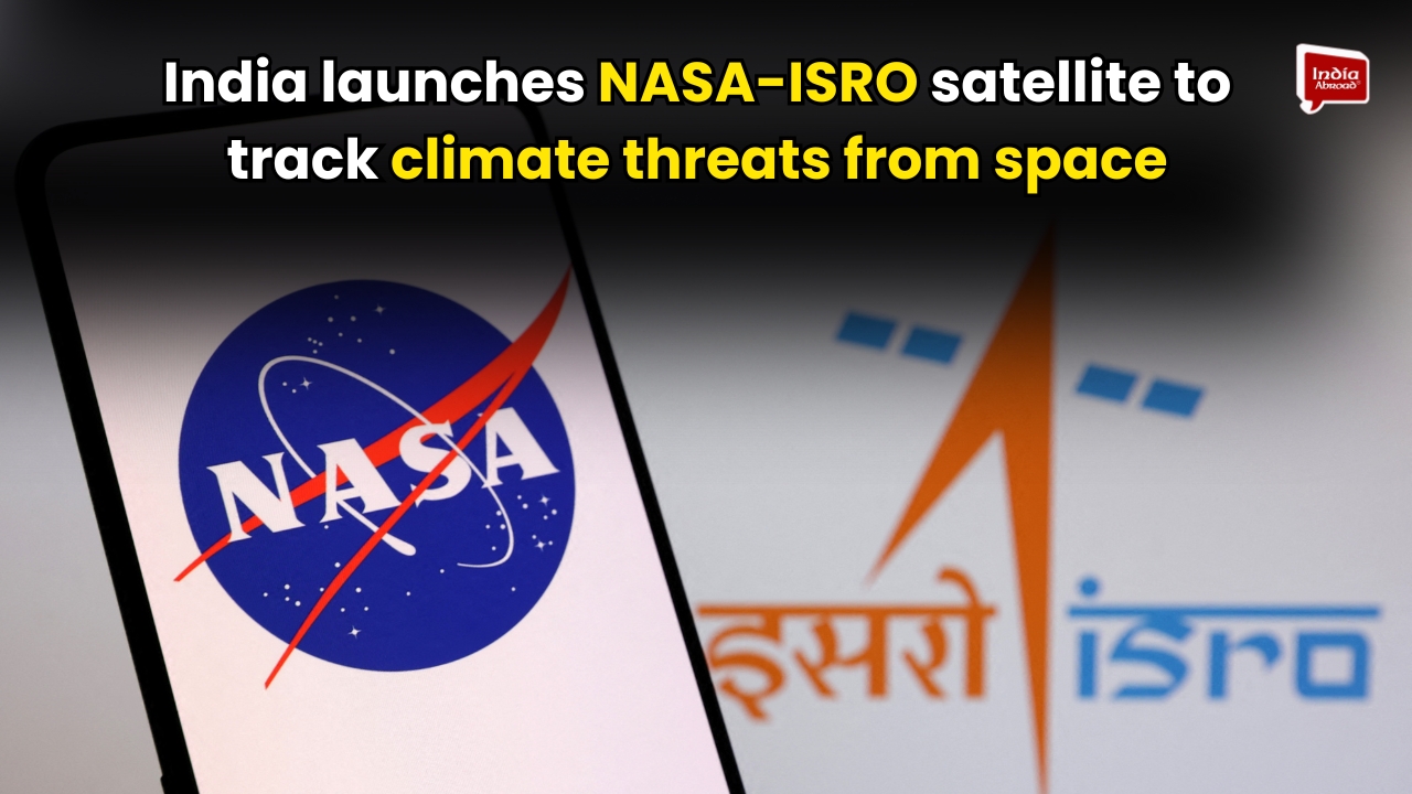 India launches NASA-ISRO satellite to track climate threats from space